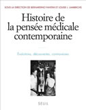 Histoire de la pensée médicale contemporaine