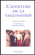 L'aventure de la vaccination