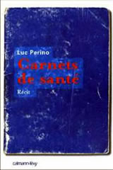 Carnets de Santé - Livre de Luc Perino